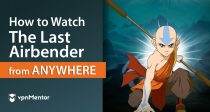 Avatar: Tiết khí sư cuối cùng trên Netflix! Cách xem năm 2022