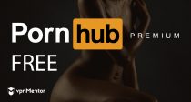 Cách xem PornHub Premium miễn phí từ mọi nơi năm 2022